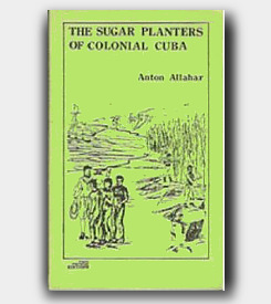 The Sugar Planters of Colonial Cuba - cover