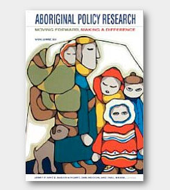 Aboriginal Policy Research Volume III: Moving Forward, Making a Difference -cover
