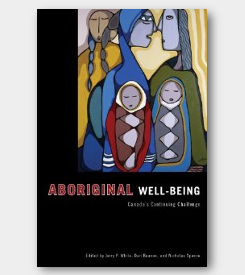 Aboriginal Well-Being: Canada’s Continuing Challenge -cover